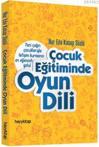 Çocuk Eğitiminde Oyun Dili