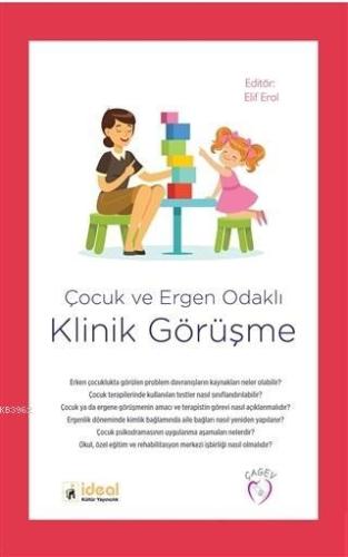 Çocuk ve Ergen Odacklı Klinik Görüşme