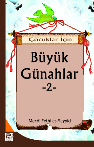 Çocuklar İçin Büyük Günahlar-2