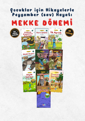 Çocuklar İçin Mekke Dönemi Seti (10 Kitap Takım)