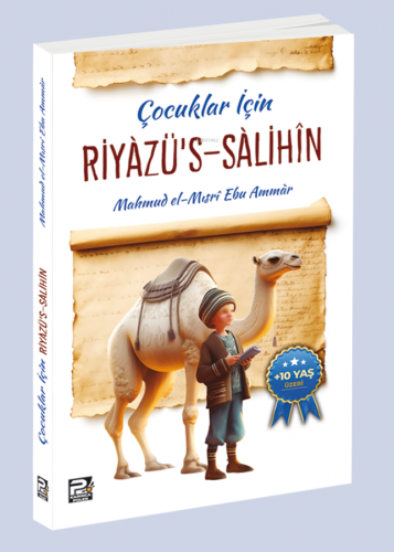 Çocuklar İçin Riyâzu's-Sâlihîn