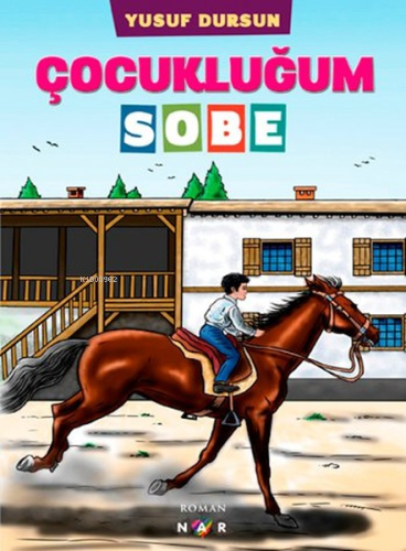 Çocukluğum Sobe