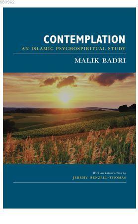 Contemplatıon; An IslamicPsychospiritualStudy