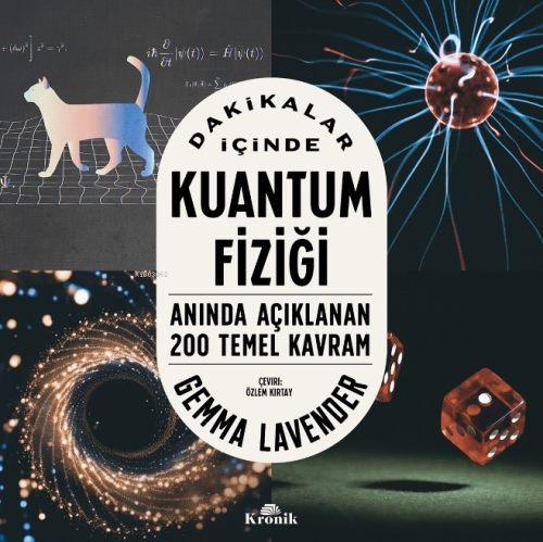 Dakikalar İçinde Kuantum Fiziği;Anında Açıklanan 200 Temel Kavram