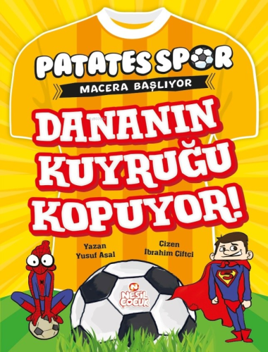 Dananın Kuyruğu Kopuyor!;Patatesspor Macera Başlıyor