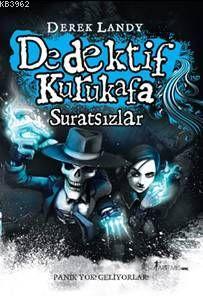 Dedektif Kurukafa Suratsızlar (Ciltli)