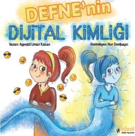 Defne'nin Dijital Kimliği