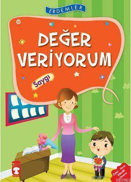 Değer Veriyorum - Saygı; +8 Yaş