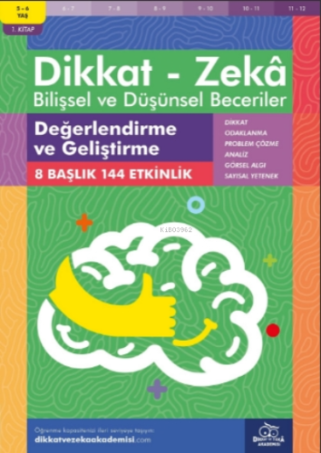 Değerlendirme ve Geliştirme ( 5 - 6 Yaş 1 Kitap, 144 Etkinlik );Dikkat