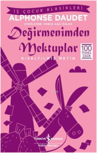 Değirmenimden Mektuplar; Kısaltılmış Metin