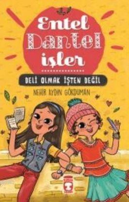 Deli Olmak İşten Değil - Entel Dantel İşler