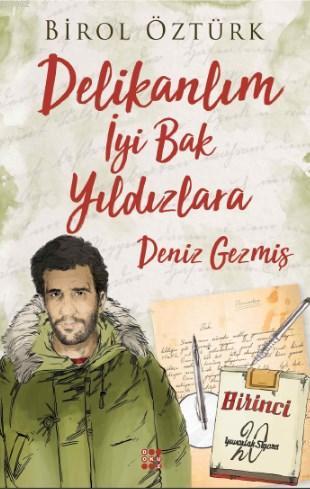 Delikanlım İyi Bak Yıldızlara - Deniz Gezmiş