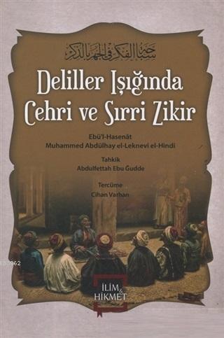 Deliller Işığında Cehri ve Sırri Zikir