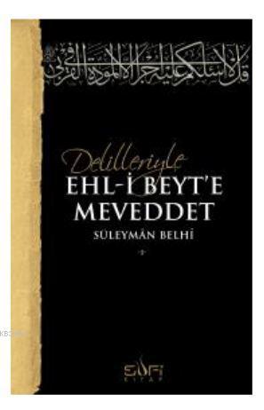 Delilleriyle Ehl-i Beyt'e Meveddet