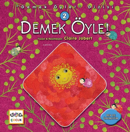 Demek Öyle