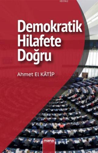 Demokratik Hilafet'e Doğru