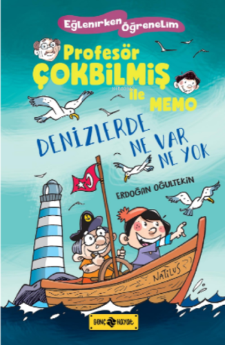 Denizlerde Ne Var Ne Yok / Profesör Çokbilmiş İle Memo 2