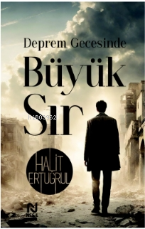 Deprem Gecesinde Büyük Sır