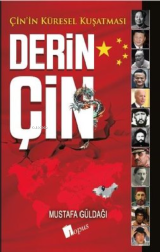 Derin Çin;Çin'in Küresel Kuşatması