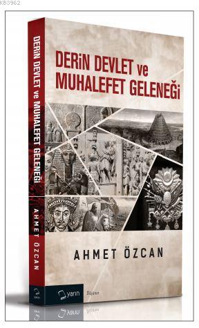 Derin Devlet ve Muhalefet Geleneği