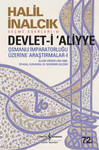 Devlet-i Aliyye; Osmanlı İmparatorluğu Üzerine Araştırmalar - I