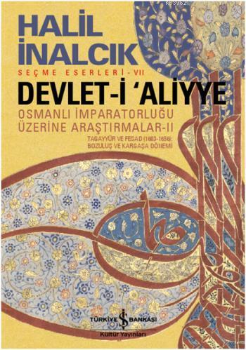 Devlet-i Aliyye; Osmanlı İmparatorluğu Üzerine Araştırmalar - II