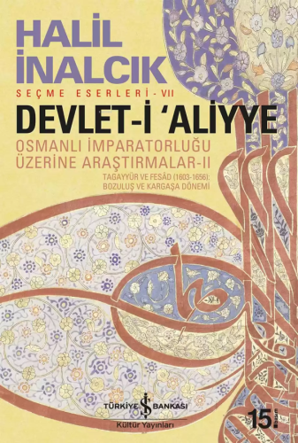 Devlet-i Aliyye; Osmanlı İmparatorluğu Üzerine Araştırmalar - II