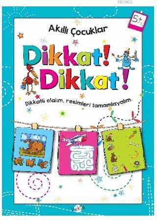 Dikkat Dikkat 5 Yaş