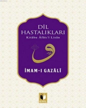 Dil Hastalıkları - Kitabu Afatıl Lisan -