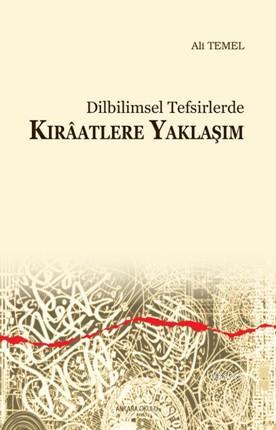 Dilbilimsel Tefsirlerde Kırâatlere Yaklaşım