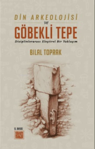 Din Arkeolojisi ve Göbekli Tepe