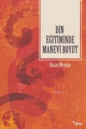 Din Eğitiminde Manevi Boyut