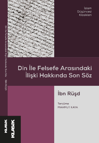 Din ile Felsefe Arasındaki İlişki Hakkında Son Söz