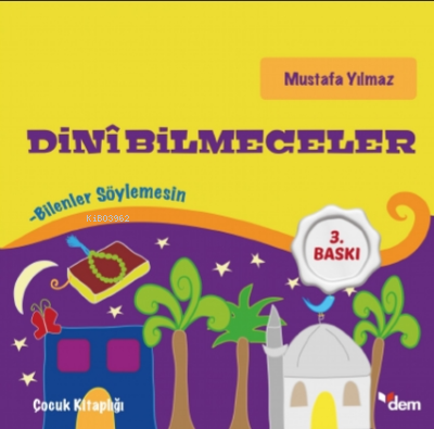 Dini Bilmeceler; Bilenler Söylemesin