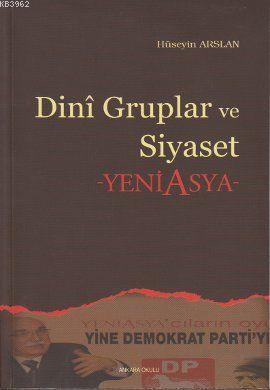 Dini Gruplar ve Siyaset; Yeni Asya