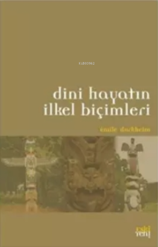 Dini Hayatın İlkel Biçimleri