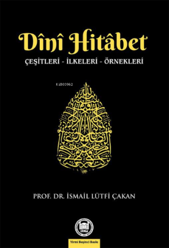 Dini Hitabet; Çeşitleri - İlkeleri - Örnekleri