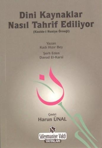 Dini Kaynaklar Nasıl Tahrif Ediliyor