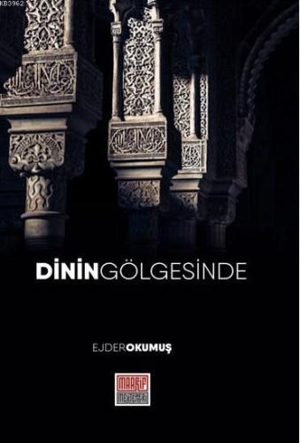 Dinin Gölgesinde