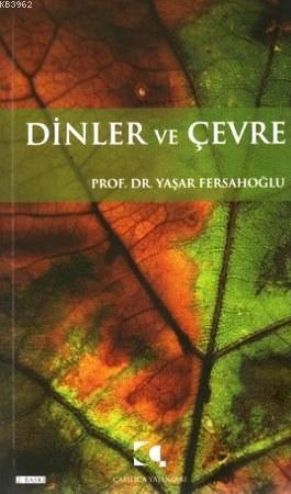 Dinler Ve Çevre