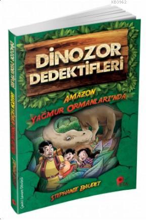 Dinozor Dedektifleri / Amazon Ormanları'nda