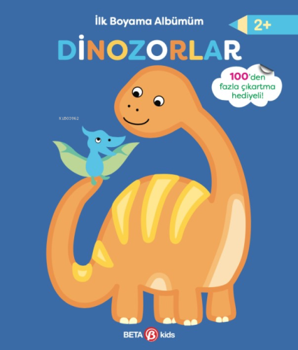 Dinozorlar ;İlk Boyama Albümüm