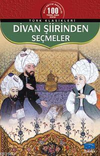 Divan Şiirinden Seçmeler