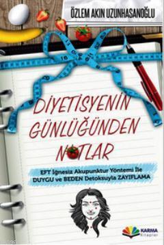 Diyetisyenin Günlüğünden Notlar