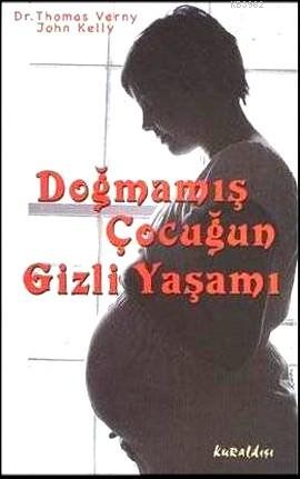 Doğmamış Çocuğun Gizli Yaşamı