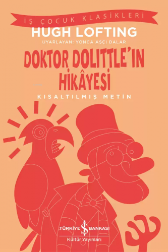 Doktor Dolittle'ın Hikâyesi – Kısaltılmış Metin