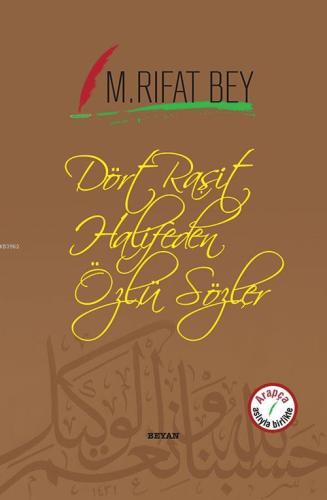 Dört Raşit Halifeden Özlü Sözler