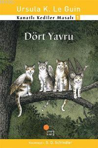 Dört Yavru; Kanatlı Kediler Masalı 1