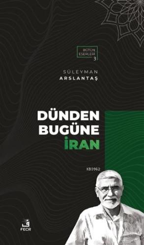 Dünden Bugüne İran