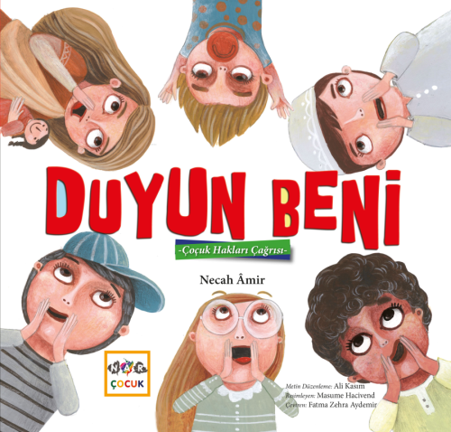 Duyun Beni;Çocuk Hakları Çağrısı